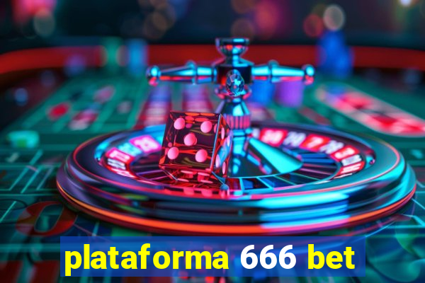 plataforma 666 bet